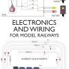 Electronics and Wiring for Model Railways