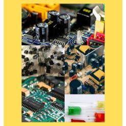 The Basics Of Testing Electronic Components: A Complete Guide To Test Circuits, Capacitor, Relay, Transistor, Resistor, Diode And Voltage Regulator