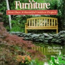 Building Garden Furniture: More than 30 beautiful outdoor projects