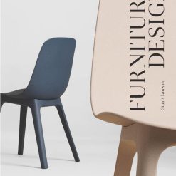 Furniture Design, second edition: An Introduction to Development, Materials and Manufacturing