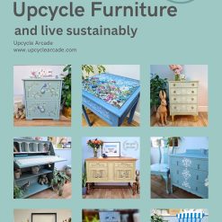 Learn to Upcycle Furniture and Live Sustainably: The Ultimate Guide to Upcycling Furniture and Reducing Waste