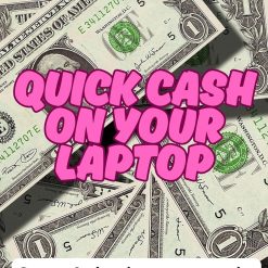 Quick Cash on Your Laptop: Smart & Simple Ways to Make Money Online (Without the Boring Stuff)