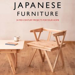 Simple Japanese Furniture: 24 Classic Step-By-Step Projects