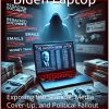 The Hunter Biden Laptop: Exposing the Scandal, Media Cover-Up, and Political Fallout (The Potomac Swamp Book 2)