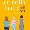 A Midlife Baby (The Midlife Trilogy Book 2)