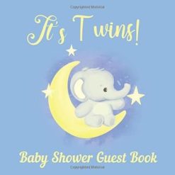 It's Twins! Baby Shower Guest Book: Cute Baby Elephant Sign in Guestbook Memory With Wishes for The Baby & Advice for Parents & BONUS Gift Log and Memory Picture Section to...
