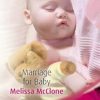 Marriage for Baby (Mills & Boon Romance)